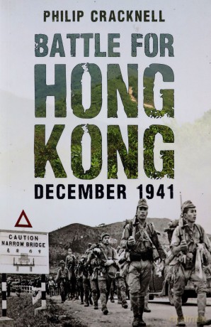 Battle for Hong Kong, December 1941 - Philip Cracknell [KSIĄŻKA]