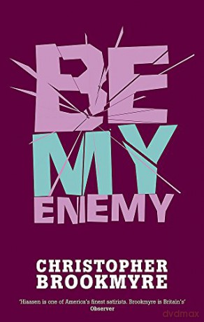 Be My Enemy Jack Parlabane - Christopher Brookmyre [KSIĄŻKA]