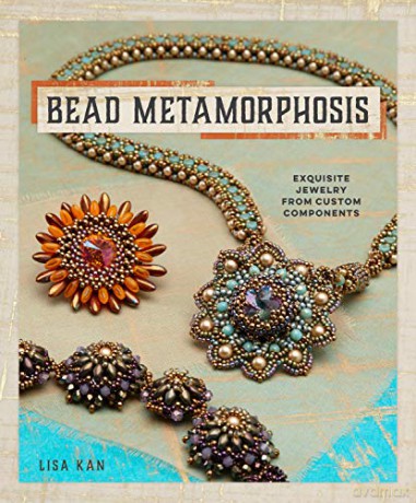 Bead Metamorphosis: Exquisite Jewelry from Custom Components - Lisa Kan [KSIĄŻKA]