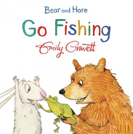 Bear and Hare Go Fishing - Emily Gravett [KSIĄŻKA]