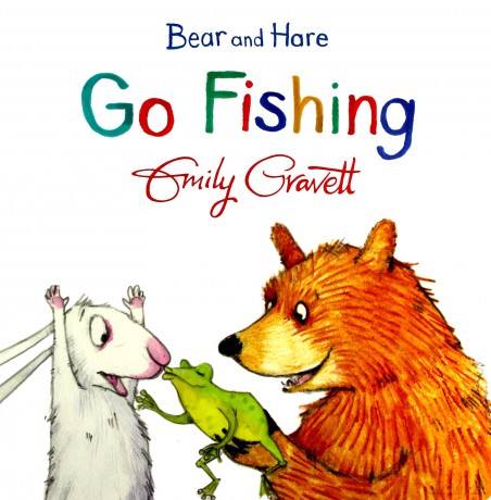 Bear and Hare Go Fishing - Emily Gravett [KSIĄŻKA]