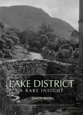 The Lake District - A Rare Insight - Simon Reed [KSIĄŻKA]