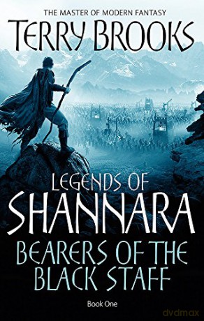 Bearers Of The Black Staff: Legends of Shannara: Book One - Terry Brooks [KSIĄŻKA]