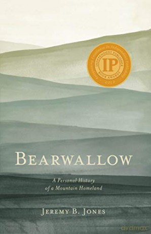 Bearwallow: A Personal History of a Mountain Homeland - Jeremy B. Jones [KSIĄŻKA]