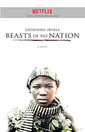 Beasts of No Nation - Uzodinma Iweala [KSIĄŻKA]