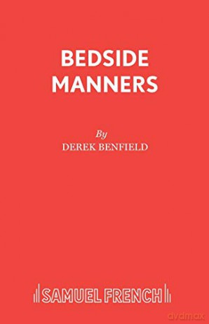 Bedside Manners Acting Edition S. - Derek Benfield [KSIĄŻKA]