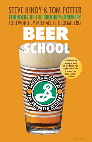 Beer School: Bottling Success at the Brooklyn Brewery - Hindy [KSIĄŻKA]