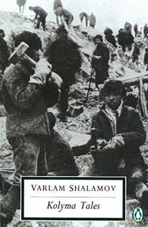 Kolyma Tales - Varlam Shalamov [KSIĄŻKA]