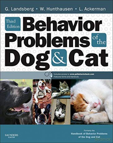 Behavior Problems of the Dog and Cat, 3e [KSIĄŻKA]