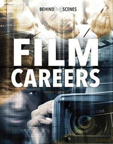 Behind the Glamour: Behind-the-Scenes Film Careers - Danielle S. Hammelef [KSIĄŻKA]