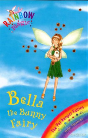 Bella The Bunny Fairy: The Pet Keeper Fairies Book 2 Rainbow Magic - Daisy Meadows [KSIĄŻKA]
