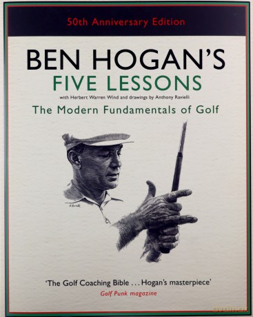 Ben Hogan's Five Lessons: The Modern Fundamentals of Golf - Ben Hogan [KSIĄŻKA]