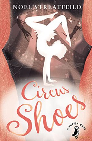 Circus Shoes (A Puffin Book) - Noel Streatfeild [KSIĄŻKA]