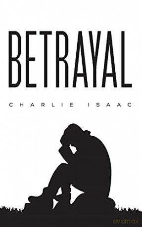 Betrayal - Charlie Isaac [KSIĄŻKA]