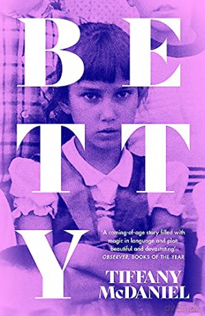 Betty: The International Bestseller - Tiffany McDaniel [KSIĄŻKA]