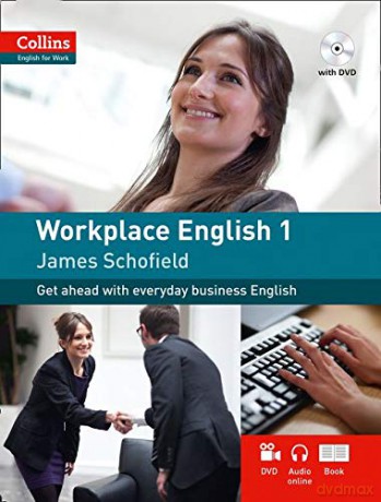Collins Workplace English (Includes Audio Cd And Dvd): A1-A2 - James Schofield [KSIĄŻKA]
