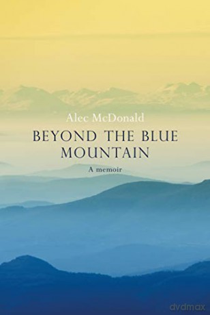 Beyond the Blue Mountain - Alec McDonald [KSIĄŻKA]