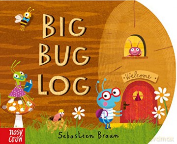 Big Bug Log: An Interactive Adventure! - Sebastien Braun [KSIĄŻKA]
