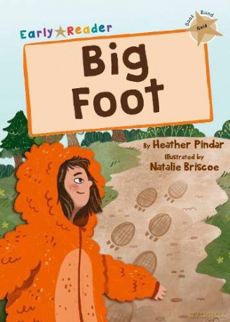 Big Foot: Gold Early Reader Maverick Early Readers Gold - Heather Pindar [KSIĄŻKA]