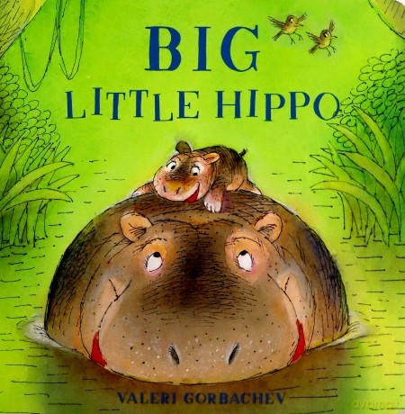 Big Little Hippo - Valeri Gorbachev [KSIĄŻKA]