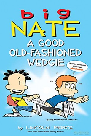 Big Nate: A Good Old-Fashioned Wedgie Volume 17 - Lincoln Peirce [KSIĄŻKA]