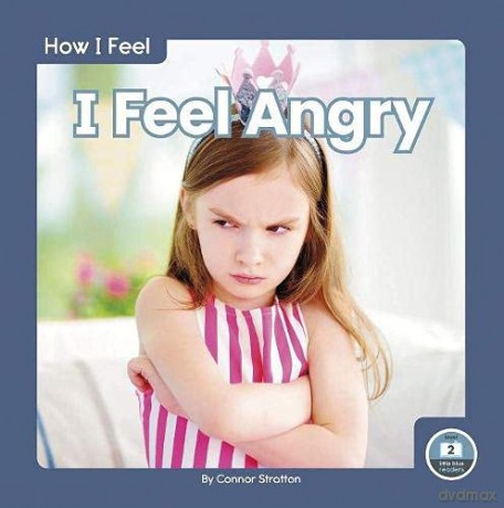 I Feel Angry (9781646192922) - Connor Stratton [KSIĄŻKA]