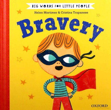 Big Words for Little People: Bravery - Helen Mortimer [KSIĄŻKA]