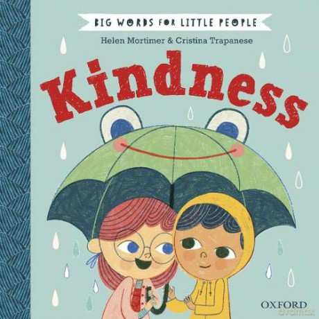 Big Words for Little People: Kindness - Helen Mortimer [KSIĄŻKA]