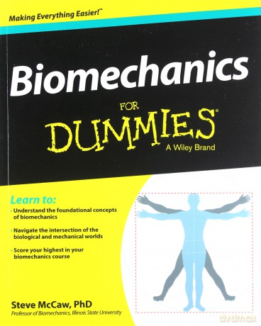 Biomechanics For Dummies - Steve McCaw [KSIĄŻKA]