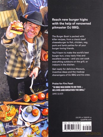 The Burger Book: Banging Burgers, Sides And Sauces To Cook Indoors And Out [KSIĄŻKA]