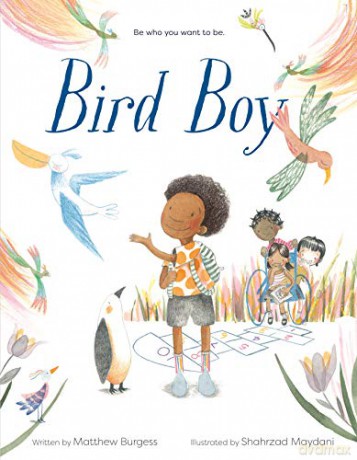 Bird Boy: An Inclusive Children's Book: An Inclusive Children's Book - Matthew Burgess [KSIĄŻKA]