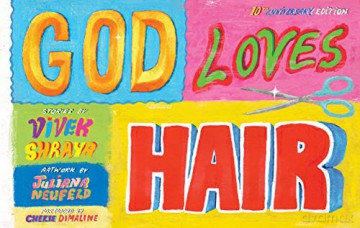 God Loves Hair: Tenth Anniversay Edition - Vivek Shraya [KSIĄŻKA]