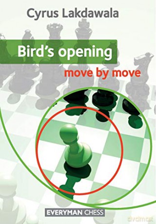 Bird's Opening: Move by Move - Cyrus Lakdawala [KSIĄŻKA]