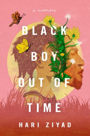 Black Boy Out of Time: A Memoir - Hari Ziyad [KSIĄŻKA]