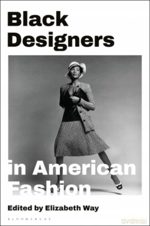 Black Designers in American Fashion - Elizabeth Way [KSIĄŻKA]