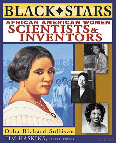 Black Stars: African American Women Scientists and Inventors - Otha Richard Sullivan [KSIĄŻKA]