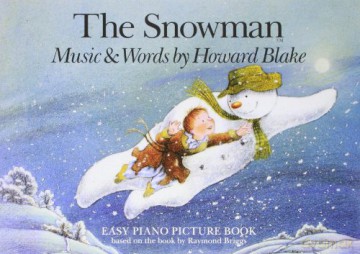 Blake Howard The Snowman Easy Piano Pf Picture Book: Easy Piano Picture Book - Howard Blake [KSIĄŻKA]