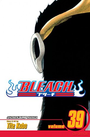 Bleach Volume 39: El Verdugo - Tite Kubo [KOMIKS]