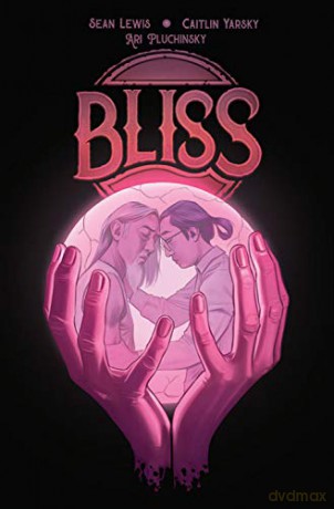 Bliss - Sean Lewis [KOMIKS]