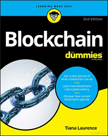 Blockchain For Dummies, 2nd Edition - Laurence [KSIĄŻKA]