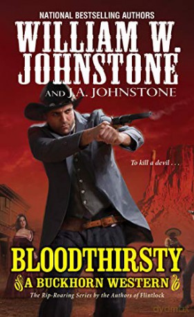 Bloodthirsty A Buckhorn Western: 3 - J.A. Johnstone [KSIĄŻKA]