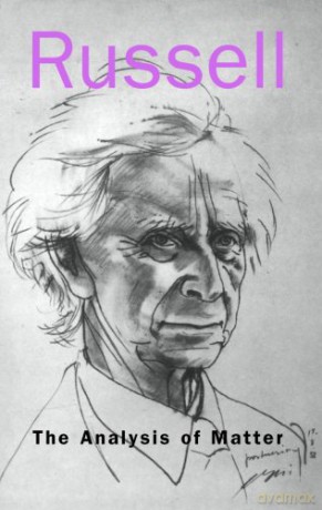 The Analysis Of Matter - Bertrand Russell [KSIĄŻKA]