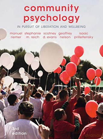 Community Psychology: In Pursuit Of Liberation And Well-Being - Manuel Riemer [KSIĄŻKA]