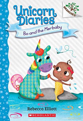 Bo and the Merbaby: A Branches Book: 5 Unicorn Diaries - Rebecca Elliott [KSIĄŻKA]