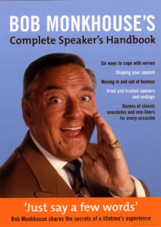 Bob Monkhouse's Complete Speaker's Handbook - Bob Monkhouse [KSIĄŻKA]