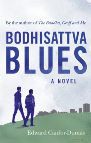 Bodhisattva Blues - Edward Canfor-Dumas [KSIĄŻKA]
