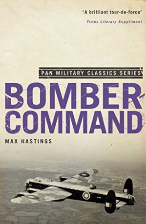 Bomber Command - Max Hastings [KSIĄŻKA]