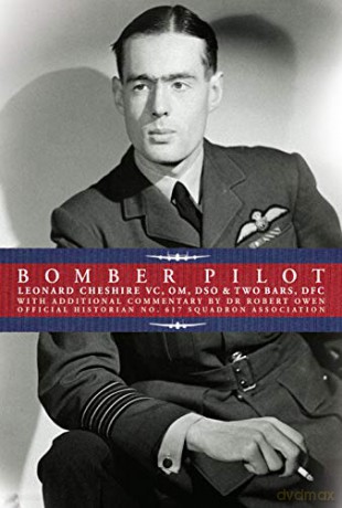 Bomber Pilot: Bomber Command Pilot Leonard Cheshire's Classic Second World War Memoir - Leonard Cheshire [KSIĄŻKA]