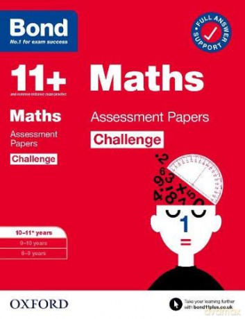 Bond 11+: Bond 11+ Maths Challenge Assessment Papers 10-11 years Bond Challenge - Bond 11+ [KSIĄŻKA]