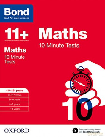 Bond 11+: Maths 10 Minute Tests: 11+-12+ years - Sarah Lindsay [KSIĄŻKA]